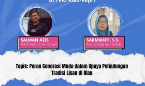 Peran Generasi Muda dalam Upaya Pelindungan Tradisi Lisan di Riau di TVRI Riau-Kepri